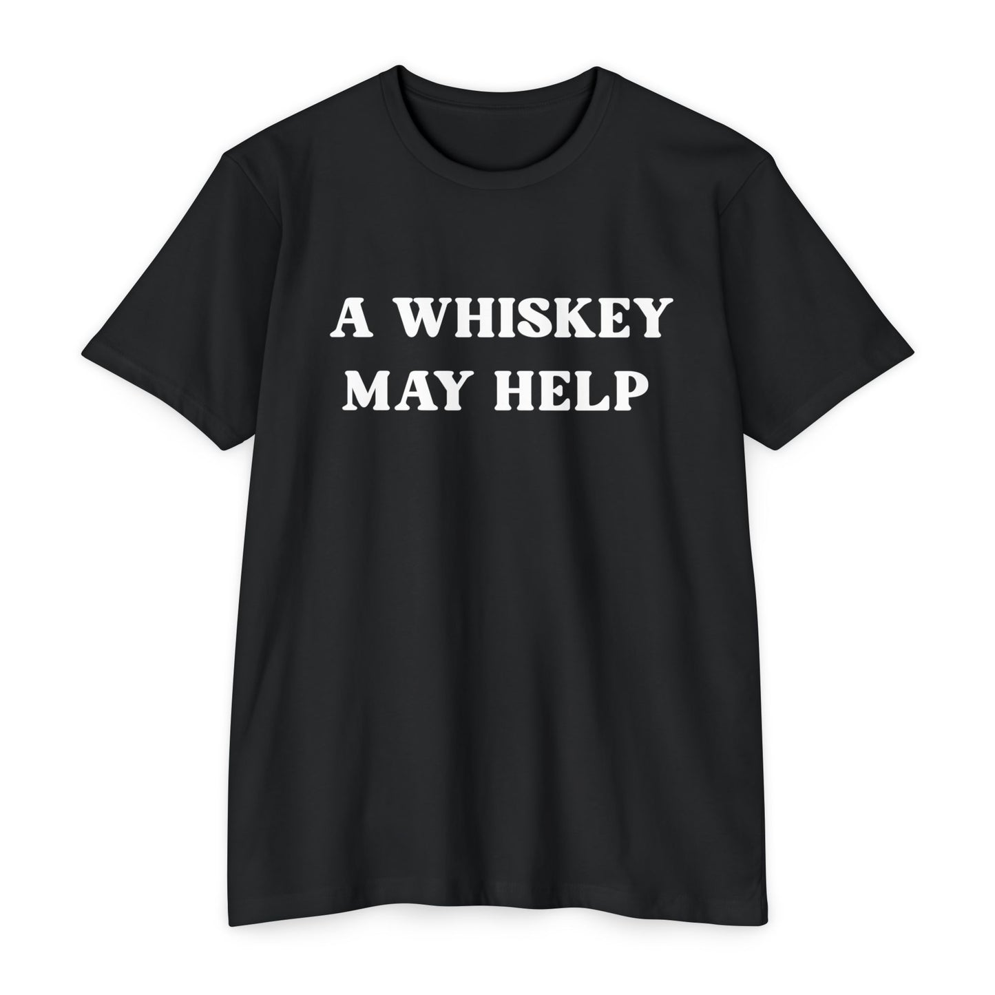 A Whiskey May Help