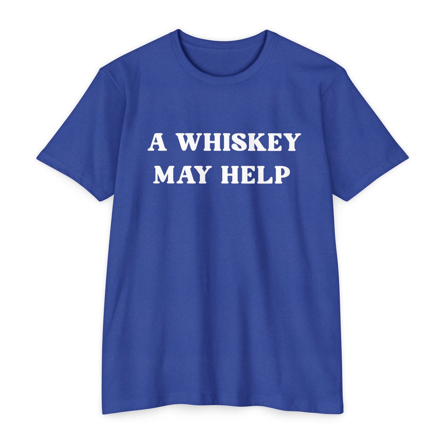 A Whiskey May Help