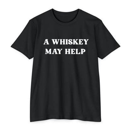 A Whiskey May Help