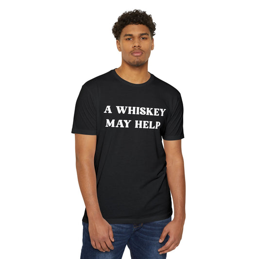 A Whiskey May Help